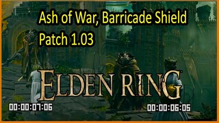 Ash of War, Barricade Shield  - Patch 1.02 Vs Patch 1.03 - Elden Ring - Update