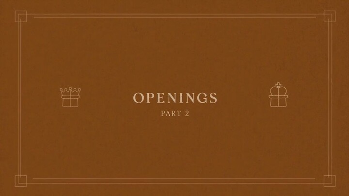 16. Openings - Part 2