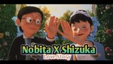 Nobita X Shizuka [AMV] Love Story