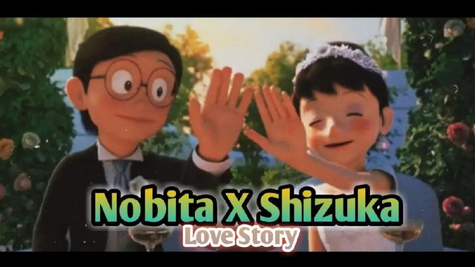 Nobita X Shizuka [AMV] Love Story - Bilibili