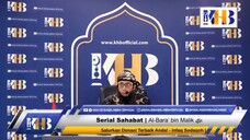 Sahabat Nabi #52 Al-Bara' Bin Malik  UKB