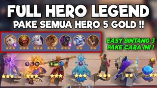 PAKE SEMUA HERO LEGEND 5 GOLD !! CARA GAMPANG DAPET BINTANG 3 DI MAGIC CHESS !