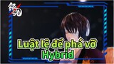 [Luật lệ để phá vỡ/MMD] Hybrid