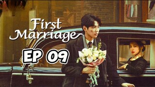 🇨🇳 09 First Marriage 2024 [eng sub]