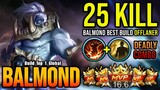 25 Kills!! Balmond Best Build Offlaner (AUTOWIN) - Build Top 1 Global Balmond ~ MLBB