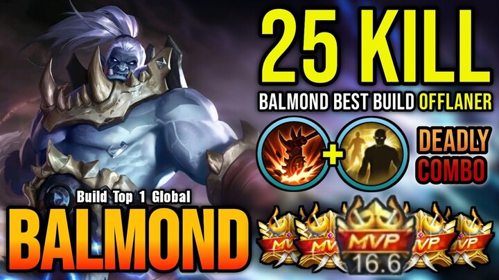 25 Kills!! Balmond Best Build Offlaner (AUTOWIN) - Build Top 1 Global Balmond ~ MLBB