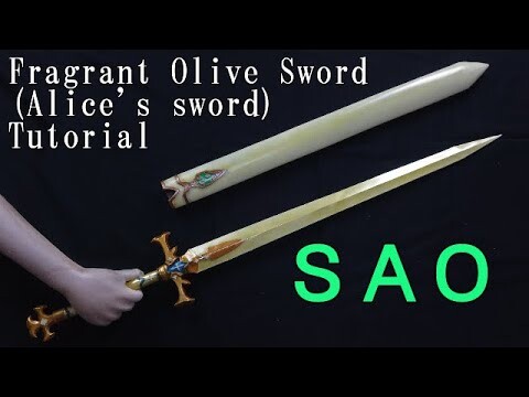 【Sword Art Online Alicization】Fragrant Olive Sword Tutotiral with Template (Alice's sword)
