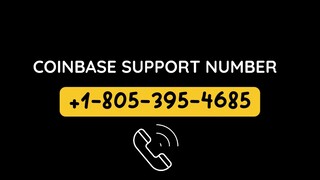 Coinbase Phone 🔴+𝟭(805↛395↛4685) 🔴Service helpline Number🔴