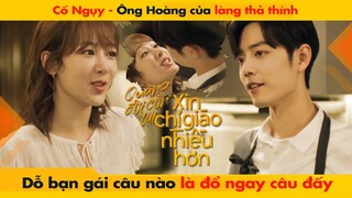 CỐ NGỤY - ÔNG HOÀNG CỦA LÀNG THẢ THÍNH DỖ BẠN GÁI CÂU NÀO LÀ ĐỔ NGAY CÂU ĐÓ || THE OATH OF LOVE