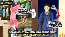 Lelah Hidup Sendirian, Pria ini Memilih Membuat Robot Wanita..!!