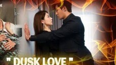 EP.2 DUSK LOVE ENG-SUB