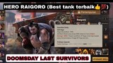 pemula wajib punya hero raigoro best tank terbaik doomsday last survivors #doomsdaylastsurvivors