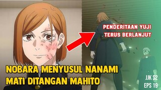 KEPERGIAN NOBARA UNTUK SELAMANYA | Pembahasan Anime Jujutsu Kaisen S2 Eps 19