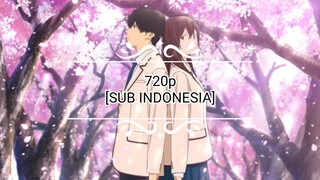 Kimi no Suizou wo Tabetai 720p [SUB INDONESIA]