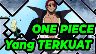 ONE PIECE | [Super Epik] OST Spesial untuk Empat Kaisar - Yang TERKUAT!