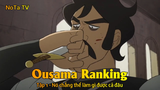 Ousama Ranking Tập 1 - Nó chẳng thể làm gì được cả đâu