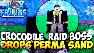 NEW Crocodile RAID Boss Drops Perm SAND! | Blox Fruits NEW EVENT