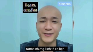 muốn tattoo nhưng kinh tế eo hẹp