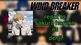 || Denji 🫶🥰 part 1/2 || Wind breaker || react to || Sakura Haruka as 🌸🌼