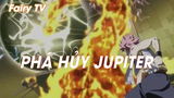 Hội pháp sư Fairy Tail (Short Ep 24) - Phá hủy Jupiter #fairytail