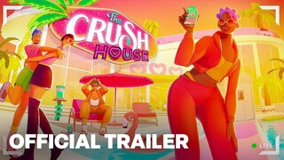 The Crush House | Official Reveal Trailer