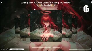 Vương Vấn x Chưa Chắc Đã Giống Đâu Remix - ( Qinn Remix Full Tik Tok ) | Tik Tok