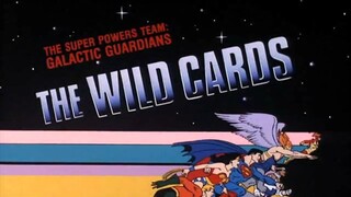 The Super Powers Team: Galactic Guardians Episode 06 The Wild Cards