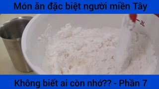 Hướng dẫn làm món ăn đặc biệt của người miền Tây #7