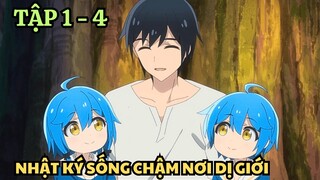 Tóm Tắt Anime | Nhật Ký Sống Chậm Nơi Dị Giới | Tập 1 - 4 | Anime Tháng 7 | Tiên Misaki Anime