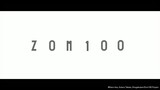 opening Anime:zom 100 zombie ni Naru made ni shitai 100 no koto