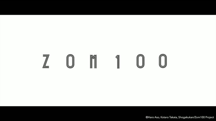 opening Anime:zom 100 zombie ni Naru made ni shitai 100 no koto