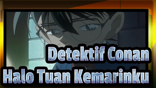 [Detektif Conan] ED36 「Halo Tuan Kemarinku」_A