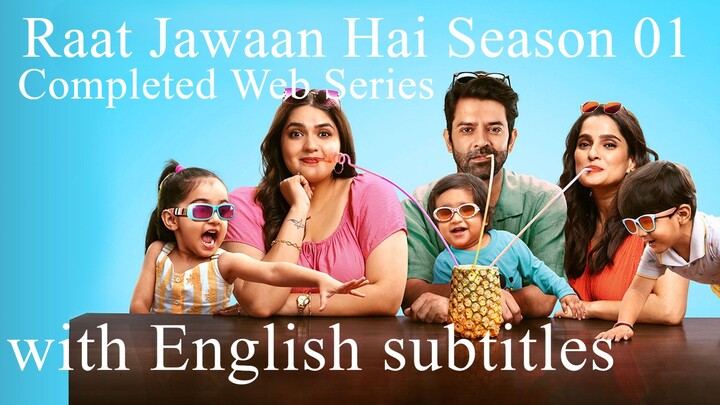 Raat Jawaan Hai Season 01 2024 Hindi Completed Web Series with English subtitles