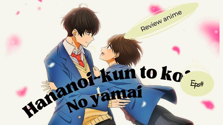 Hananoi-kun to koi No Yamai