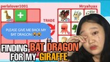 FINDING BAT DRAGON FOR MY GIRAFFE | PLEASE GIVE ME BACK MY PET (WHAT PEOPLE TRADE FOR GIRAFFE🦒)