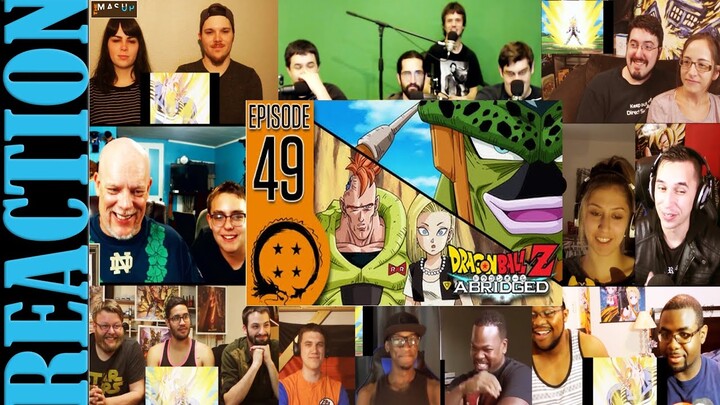 DragonBall Z Abridged: Episode 49 - TeamFourStar (TFS) REACTIONS MASHUP