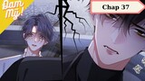 [Review Đam Mỹ] Chồng Cũ Lại Muốn Tái Hợp Rồi | Chap 37