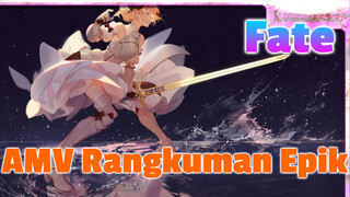 Fate | [MAD/FATE] Roh pahlawan takkan pernah lenyap! (Rangkuman Epik)