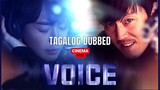 Voice - Episode 01 - Tagalog Dubbed