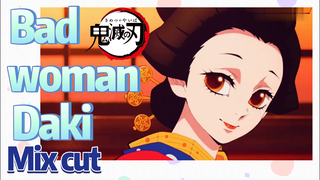 [Demon Slayer]  Mix cut | Bad woman Daki