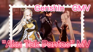 [Genshin, GMV] "Aku Tak Pantas" MV