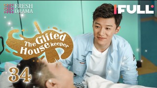 【Multi-sub】The Gifted Housekeeper EP34 | Jian Renzi, Jaco Zhang | Fresh Drama