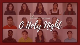 O Holy Night | The Evangel Chorale