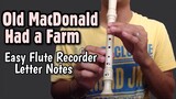 Old MacDonald Had a Farm - Flute Recorder Easy Letter Notes / Flute Chords