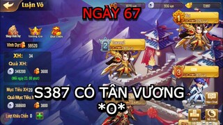 OMG3Q Ngày 67 : s387 có Tân Vương *o*