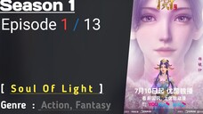 Soul Of Light  [ Episode 01 ] Sub Indonesia