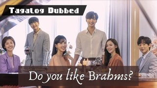 Do You Like Brahms Episode 08 Tagalog Dubbed