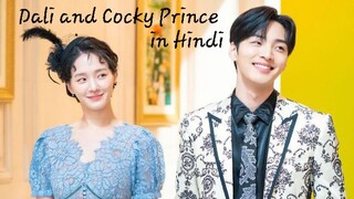 Dali and Cocky Prince episode 15 in Hindi