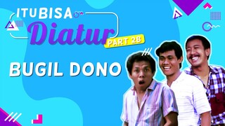 Warkop DKI - ITU BISA DIATUR | Bugil Dono