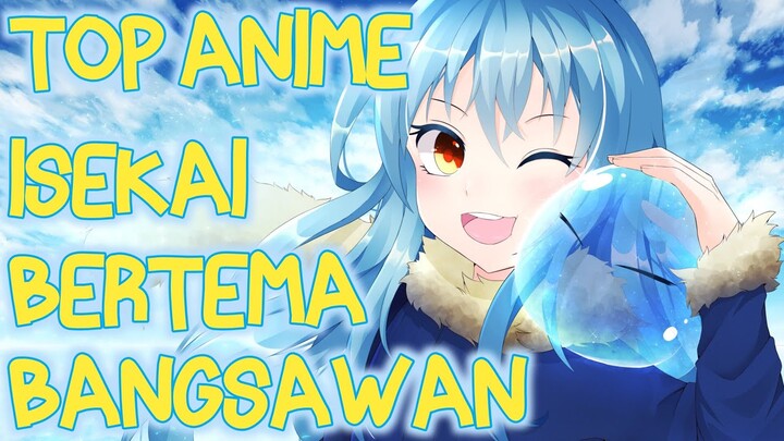 5 Rekomendasi Anime Isekai Bertema Bangsawan